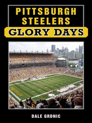 cover image of Pittsburgh Steelers Glory Days